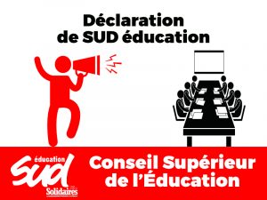 Déclaration de SUD éducation au Conseil Supérieur de l’Education du 28 juin 2023